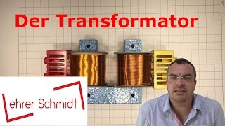 Der Transformator Trafo  Elektrizität  Physik  Lehrerschmidt [upl. by Nagrom948]