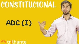 Ação Declaratória de Constitucionalidade  Constitucional OAB [upl. by Eimam]