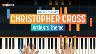 How to Play quotArthurs Themequot by Christopher Cross  HDpiano Part 1 Piano Tutorial [upl. by Boehmer21]