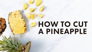 How to Cut a Pineapple [upl. by Mirelle445]