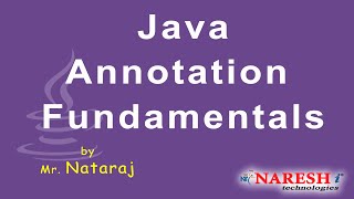 Java Annotation Fundamentals  by Mr Nataraj [upl. by Nayab181]