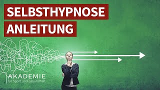 Selbsthypnose  Angeleitete Hypnose  Hypnose lernen  Meditation  Entspannung [upl. by Robbert439]