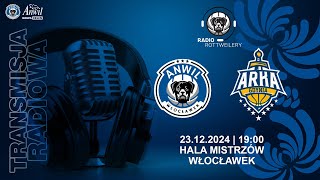 RADIO  Anwil Włocławek  AMW Arka Gdynia [upl. by Simeon]