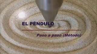 El Péndulo paso a paso MétodoTutorialP5 [upl. by Graniah]