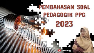 Pembahasan Soal PEDAGOGIK PPG 2023 [upl. by Kcirdez]