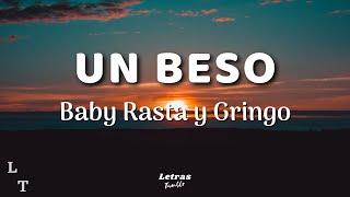 Baby Rasta y Gringo  Un Beso  LetraLyrics [upl. by Dlarej]