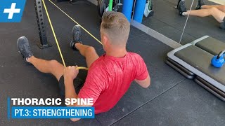 Essential Thoracic Spine  Part 3  Strengthening  Tim Keeley  Physio REHAB [upl. by Salvador]