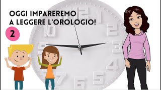 Ciao bambini  Impariamo a leggere lorologio didatticainclusiva [upl. by Eserehs]