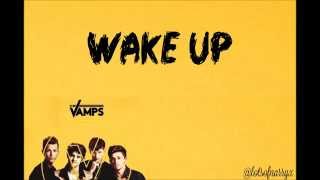 Wake Up  The Vamps LYRICS [upl. by Ob]