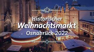 Historischer Weihnachtsmarkt Osnabrück 2022 [upl. by Annaoi]