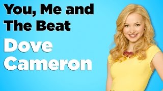 Dove Cameron  You Me and The Beat Lyrics [upl. by Naima620]