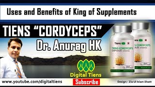 Uses and Benefits of Tiens Cordyceps by Dr Anurag HK 8 in Tiens  Digital Tiens [upl. by Osana]