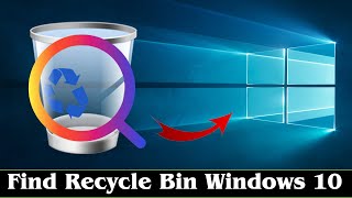 GUIDE How to Find Recycle Bin Windows 10 Very Quickly [upl. by Elyrad]