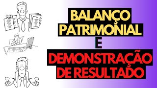 BALANÇO PATRIMONIAL E DEMONSTRAÇÃO RESULTADOConceitos Básicos em 10 min Demonstrações Financeiras [upl. by Anilatac548]