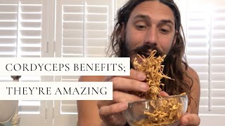 Cordyceps Benefits Theyre Amazing [upl. by Oremodlab]