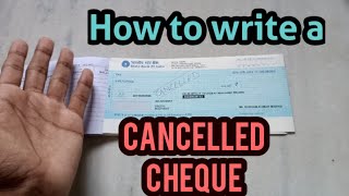 How to write a Cancelled Cheque  What is a Cancelled Cheque [upl. by Sackey]