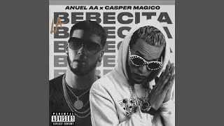 Anuel AA x Casper Mágico  La Bebecita Beta [upl. by Kudva439]