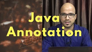 158 Annotation in Java part 1  Basics [upl. by Reichert]