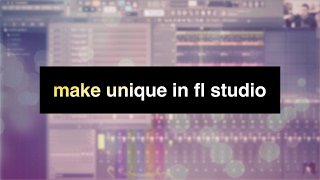 Make Unique in FL Studio  FL Studio Tutorial [upl. by Assirak]