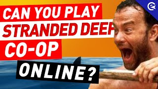 Lets Play Stranded Deep  Episode 1  Gameplay Introduction [upl. by Best662]