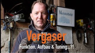 Vergaser  Funktion Aufbau amp Tuning Erklärt vom Kfz Meister [upl. by Yeldar]