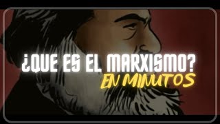 ¿QUE ES EL MARXISMO en minutos [upl. by Harlen]