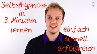 Selbsthypnose lernen in 3 Minuten [upl. by Emyaj]