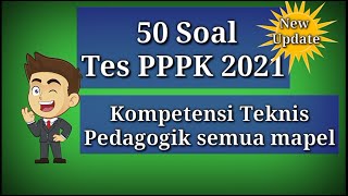 Soal PPPK 2021 Kompetensi Teknis Pedagogik Guru [upl. by Cheri]