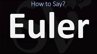 How to Pronounce Euler CORRECTLY [upl. by Aikin319]