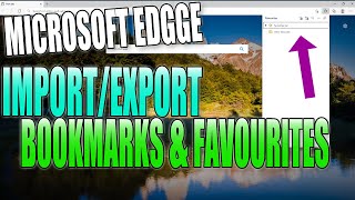 How To Import amp Export Your Favourites amp Bookmarks In Microsoft Edge Tutorial [upl. by Ettevad634]