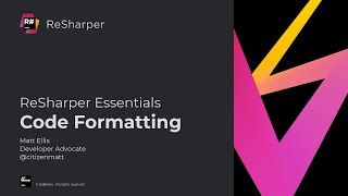 Code Formatting  ReSharper Essentials [upl. by Basir]