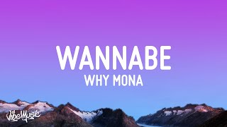 why mona  Wannabe Lyrics [upl. by Sivrat]