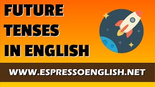 Future Tenses in English [upl. by Marilee]