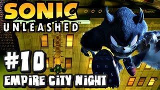 Sonic Unleashed 360PS3  1080p Part 10  Empire City Night [upl. by Nonek]