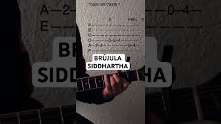 BRÚJULA 🎸 SIDDHARTHA  TABS [upl. by Akkinahs]