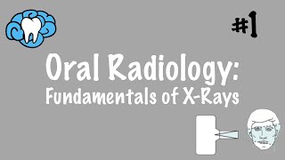 Oral Radiology  Fundamentals of XRays  INBDE ADAT [upl. by Bertolde]