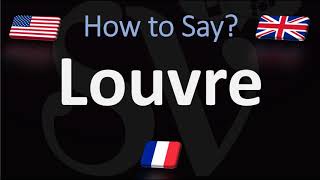 How to Pronounce Louvre  Paris Museum Pronunciation Native Speaker [upl. by Eliott]