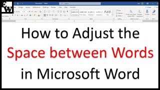 How to Adjust the Space between Words in Microsoft Word [upl. by Novello78]