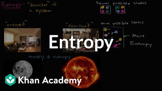 Introduction to entropy  Energy and enzymes  Biology  Khan Academy [upl. by Eylrac]