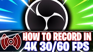 OBS Studio How to Record in 4K UHD 2160p in 30fps amp 60fps  Best Settings OBS Studio Tutorial [upl. by Rai]