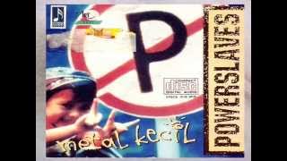 Full Album Powerslaves  Metal Kecil 1995 [upl. by Ivonne]