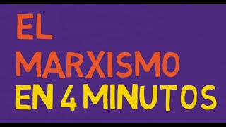 ¿QUE ES EL MARXISMO en 4 minutos [upl. by Namajneb]