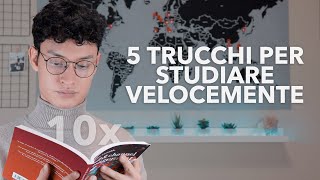 COME STUDIARE VELOCEMENTE E BENE  5 TRUCCHI PER LO STUDIO [upl. by Notsuj]