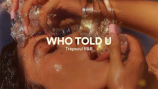 RnB Type Beat SZA Neo Soul Type Beat quotWho told Uquot [upl. by Rois212]