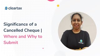 Significance of a Cancelled Cheque  Where and Why to Submit [upl. by Yaron]