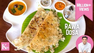 Healthy Instant Rawa Dosa Recipe  Crispy Sooji Dosa  रवा दोसा सूजी का  Chef Kunal Kapur [upl. by Yrrok756]