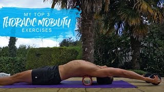 My Top 3 Thoracic Mobility Exercises [upl. by Nawk]