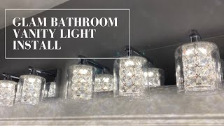 GLAM BATHROOM VANITY LIGHT INSTALL  DIY [upl. by Fillbert]