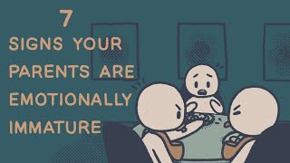 7 Signs Your Parents Are Emotionally Immature [upl. by Leaffar]