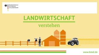 quotLandwirtschaft verstehenquot [upl. by Ylloj]